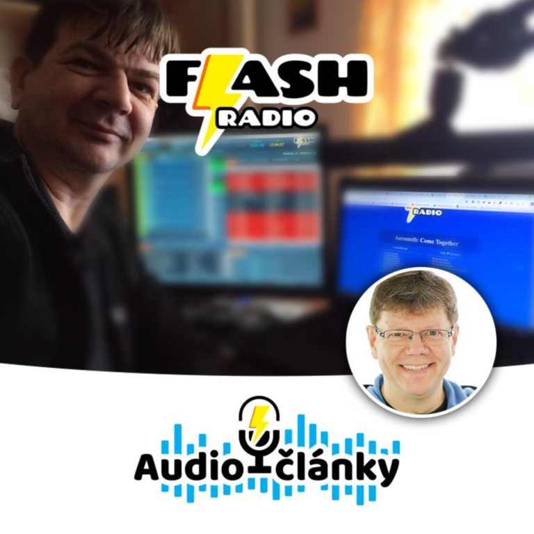 Podcast #07 – Audio🎙články.cz: FLASH rádio – SEN a nadšení tvůrců